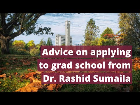 Advice on applying to grad school from Dr. Rashid Sumaila