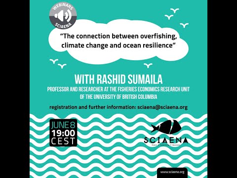Webinar "The connection between overfishing, climate change & ocean resilience" with Rashid Sumaila