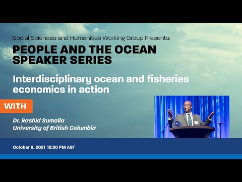 Interdisciplinary Ocean and Fisheries Economics in Action